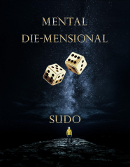 Mental Die-Mensional By Sudo