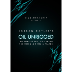 Oil Unrigged by Jordan Cotler Big Blind media