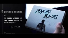 Psycho Bands by Cyril Thomas & Calvin Liew