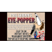 Eye Popper by Paul Gordon