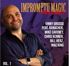 Vinny Grosso – Impromptu Magic Project Volume 1