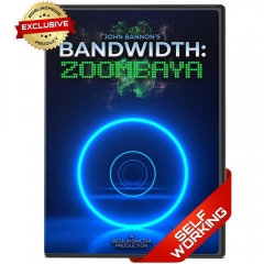 Bandwidth：Zoombaya by John Bannon
